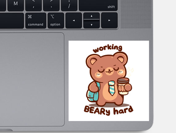 Working Beary Hard