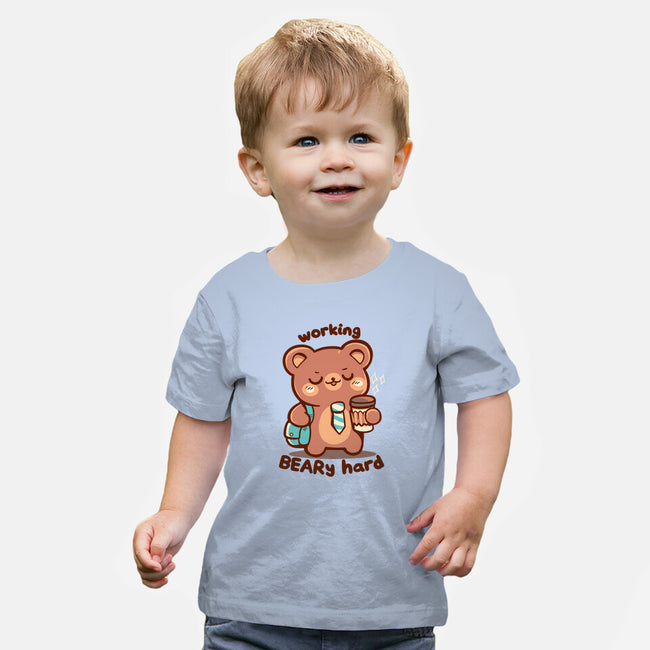 Working Beary Hard-Baby-Basic-Tee-TechraNova