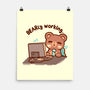 Bearly Working-None-Matte-Poster-TechraNova