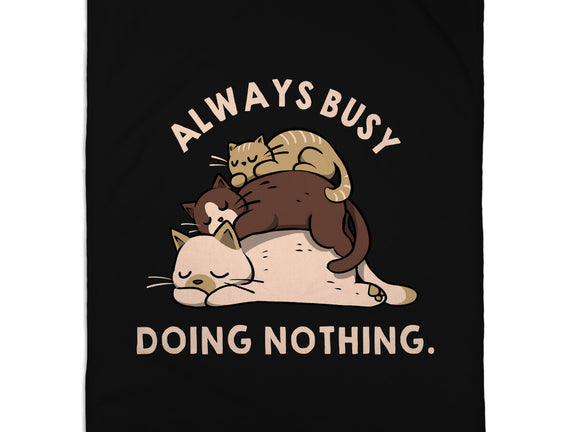 Always Busy Doing Nothing Cats
