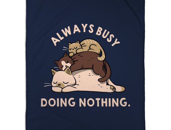 Always Busy Doing Nothing Cats