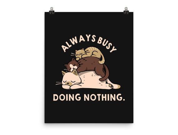 Always Busy Doing Nothing Cats