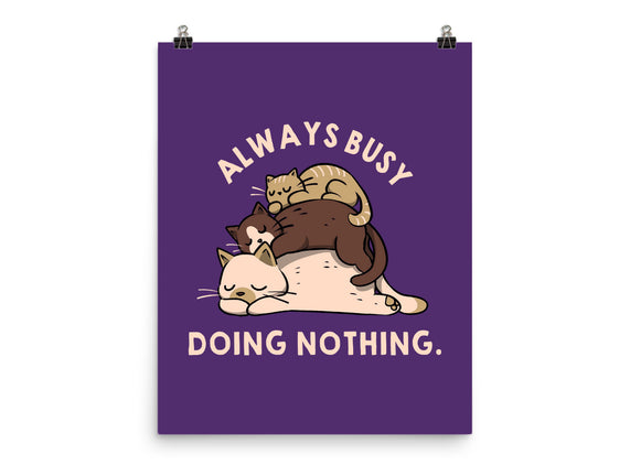 Always Busy Doing Nothing Cats