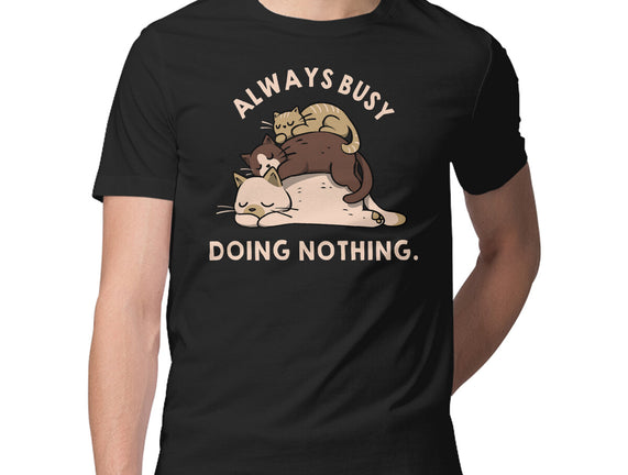 Always Busy Doing Nothing Cats