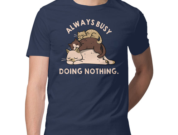 Always Busy Doing Nothing Cats