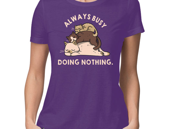 Always Busy Doing Nothing Cats
