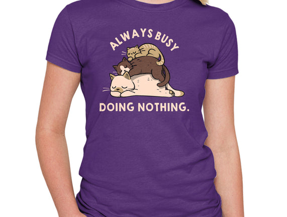 Always Busy Doing Nothing Cats