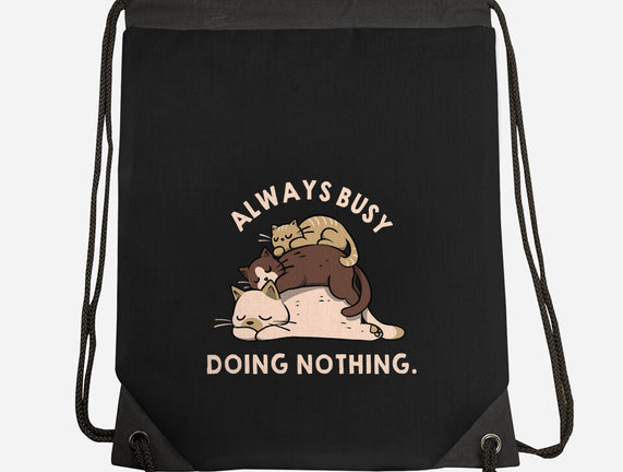 Always Busy Doing Nothing Cats
