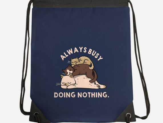 Always Busy Doing Nothing Cats