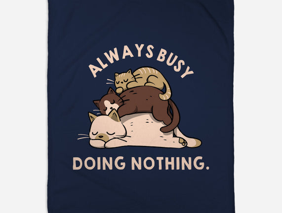 Always Busy Doing Nothing Cats