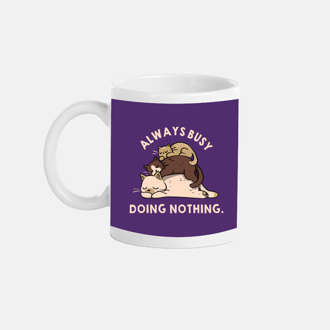Always Busy Doing Nothing Cats-None-Mug-Drinkware-tobefonseca