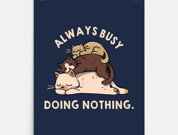 Always Busy Doing Nothing Cats