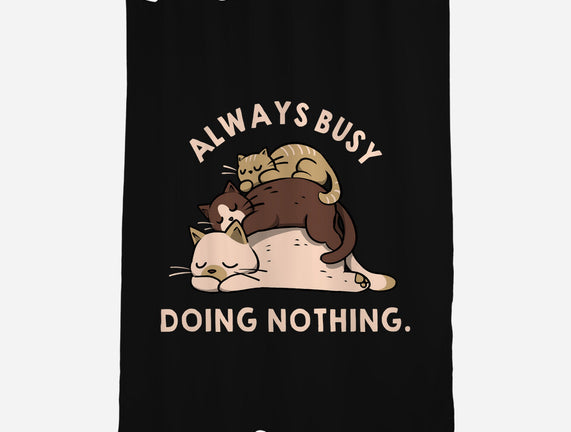 Always Busy Doing Nothing Cats