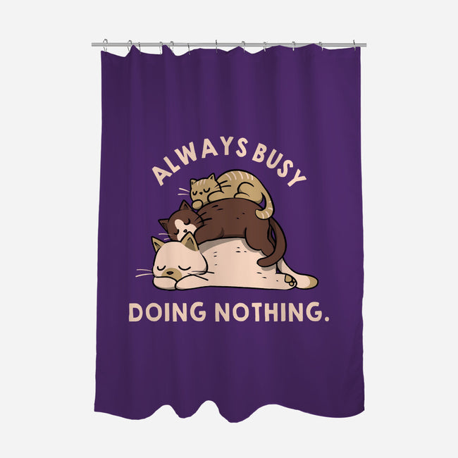 Always Busy Doing Nothing Cats-None-Polyester-Shower Curtain-tobefonseca
