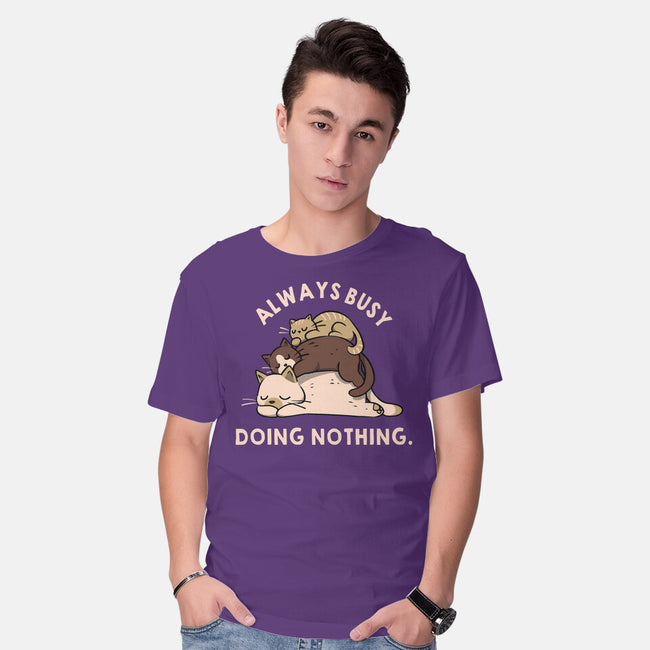 Always Busy Doing Nothing Cats-Mens-Basic-Tee-tobefonseca