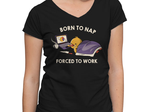 Born  To Nap Forced To Work