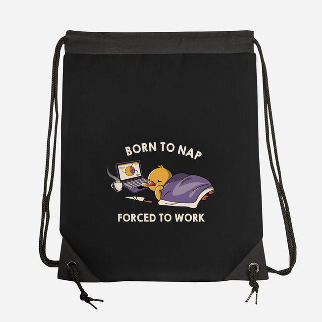 Born  To Nap Forced To Work-None-Drawstring-Bag-tobefonseca
