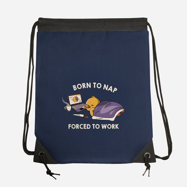 Born  To Nap Forced To Work-None-Drawstring-Bag-tobefonseca