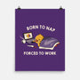 Born  To Nap Forced To Work-None-Matte-Poster-tobefonseca