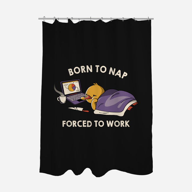 Born  To Nap Forced To Work-None-Polyester-Shower Curtain-tobefonseca