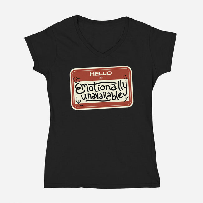 I'm Emotionally Unavailable-Womens-V-Neck-Tee-tobefonseca