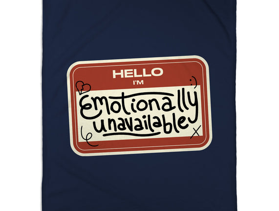 I'm Emotionally Unavailable