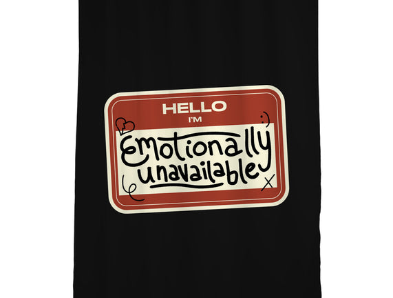 I'm Emotionally Unavailable