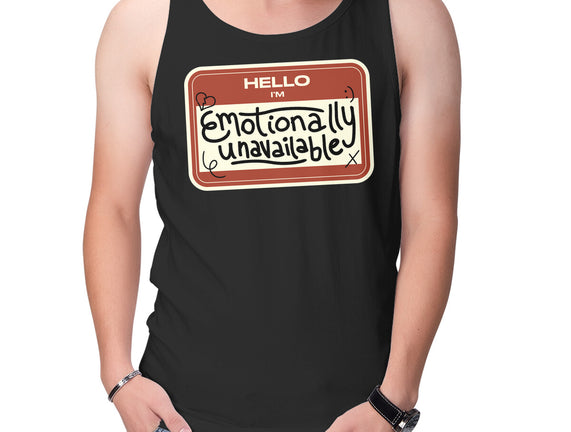 I'm Emotionally Unavailable