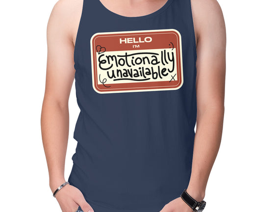I'm Emotionally Unavailable