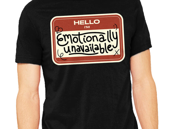 I'm Emotionally Unavailable