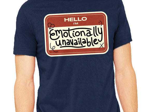 I'm Emotionally Unavailable