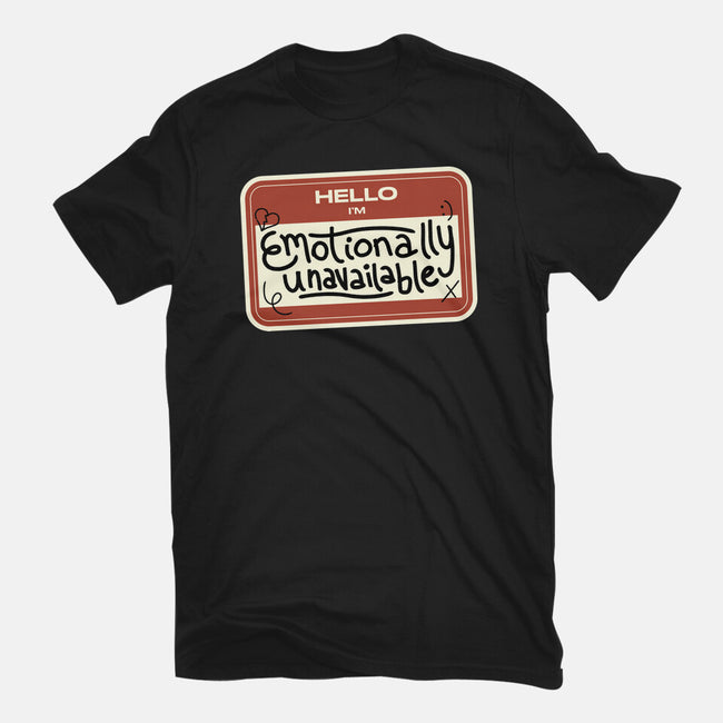 I'm Emotionally Unavailable-Womens-Fitted-Tee-tobefonseca