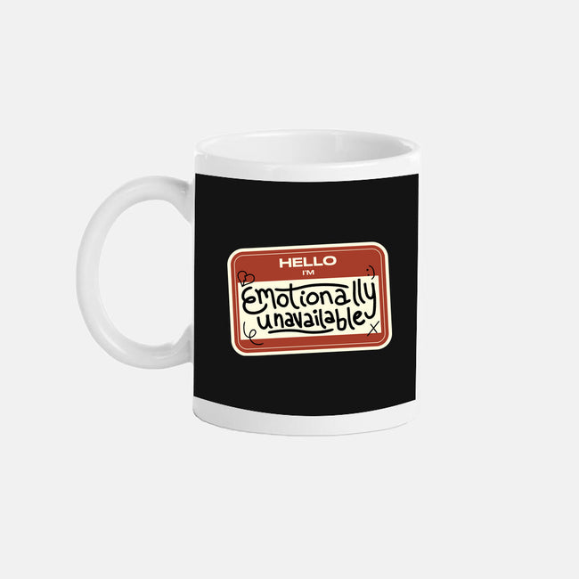 I'm Emotionally Unavailable-None-Mug-Drinkware-tobefonseca