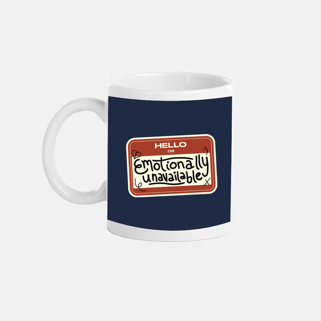 I'm Emotionally Unavailable-None-Mug-Drinkware-tobefonseca