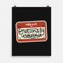 I'm Emotionally Unavailable-None-Matte-Poster-tobefonseca