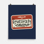 I'm Emotionally Unavailable-None-Matte-Poster-tobefonseca