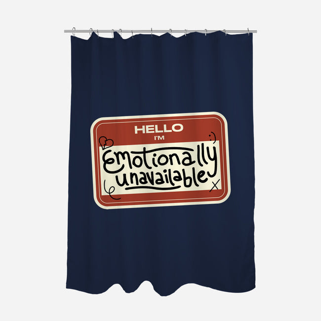 I'm Emotionally Unavailable-None-Polyester-Shower Curtain-tobefonseca