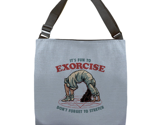 It’s Fun To Exorcise