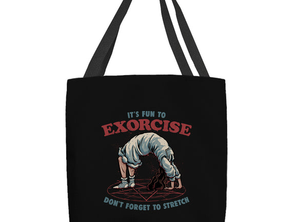 It’s Fun To Exorcise