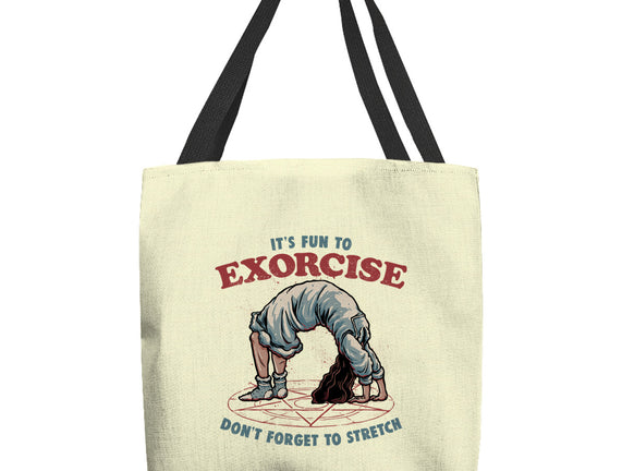 It’s Fun To Exorcise