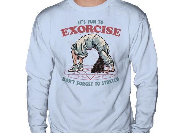 It’s Fun To Exorcise
