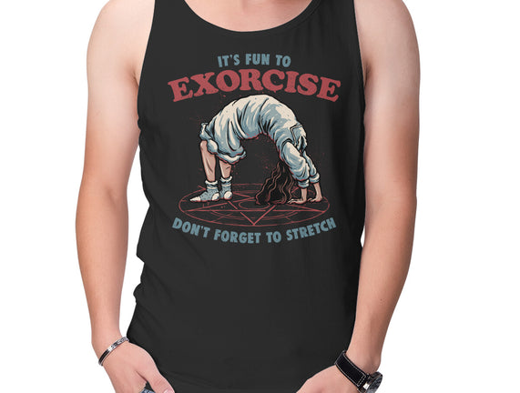 It’s Fun To Exorcise