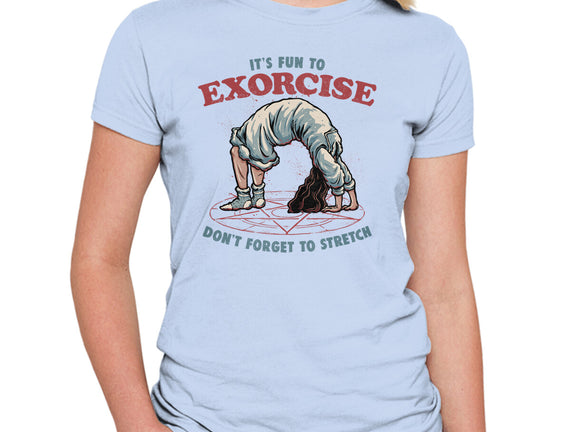 It’s Fun To Exorcise