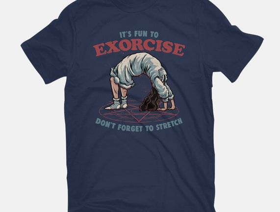 It’s Fun To Exorcise