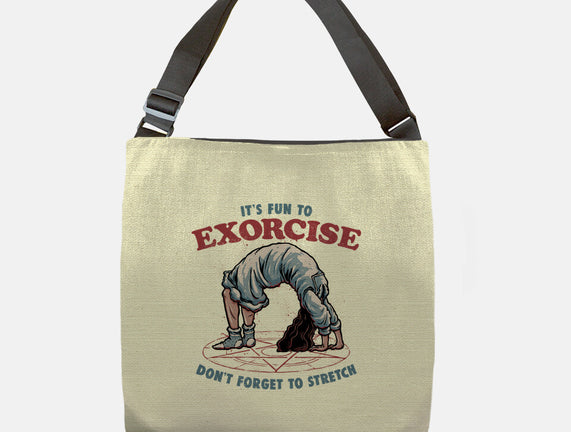 It’s Fun To Exorcise
