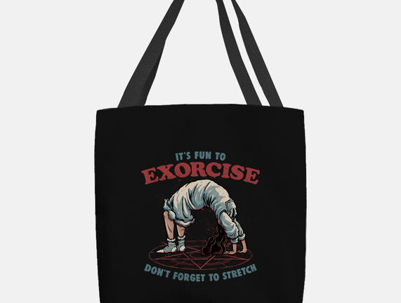 It’s Fun To Exorcise