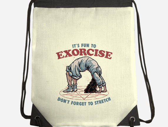 It’s Fun To Exorcise