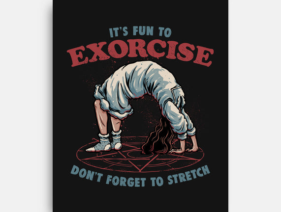 It’s Fun To Exorcise