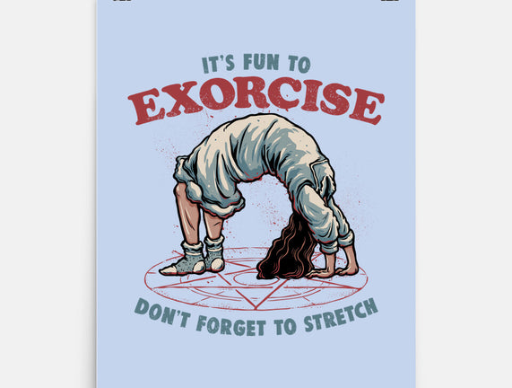 It’s Fun To Exorcise
