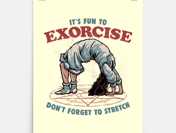 It’s Fun To Exorcise